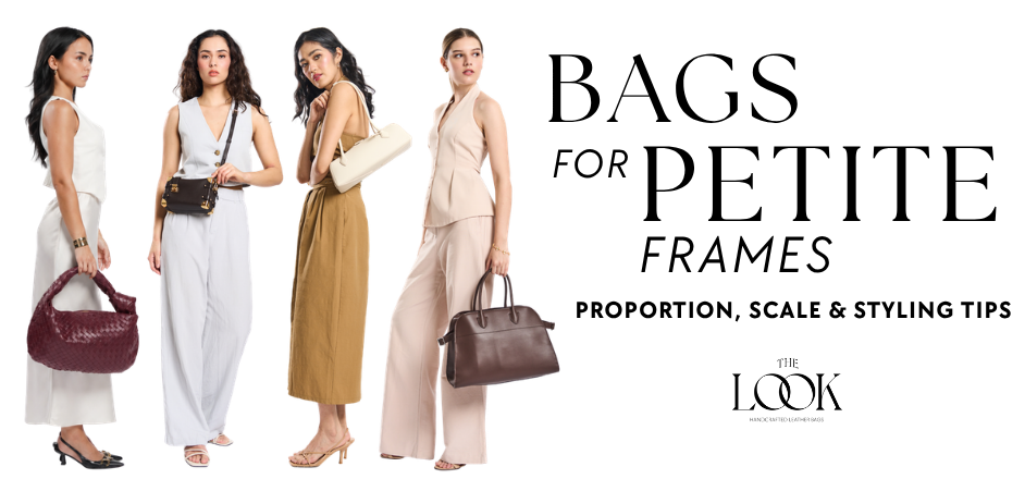 Bags for Petite Frames: Proportion, Scale & Styling Tips — The Look Officiel
