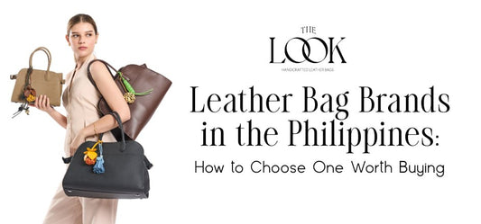Leather Bag Brands in the Philippines: How to Choose One Worth Buying