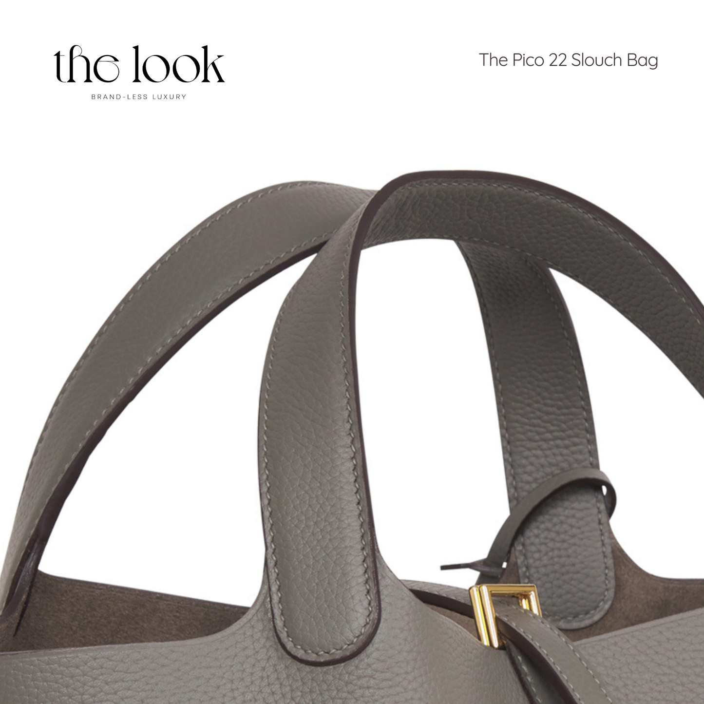 The Pico 22 Slouch Bag Clemence Leather in Etain GHW by The Look ( Elitè Edition)